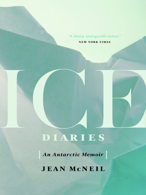 Title details for Ice Diaries by Jean McNeil - Wait list